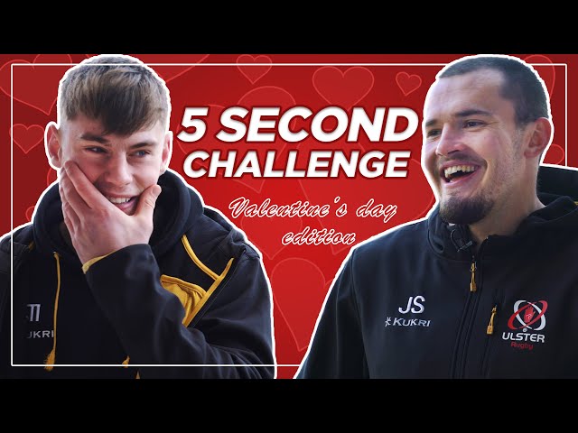 The 5 Second Challenge | Valentine's Day Edition with Jacob Stockdale & Ethan McIlroy | Ulster Rugby
