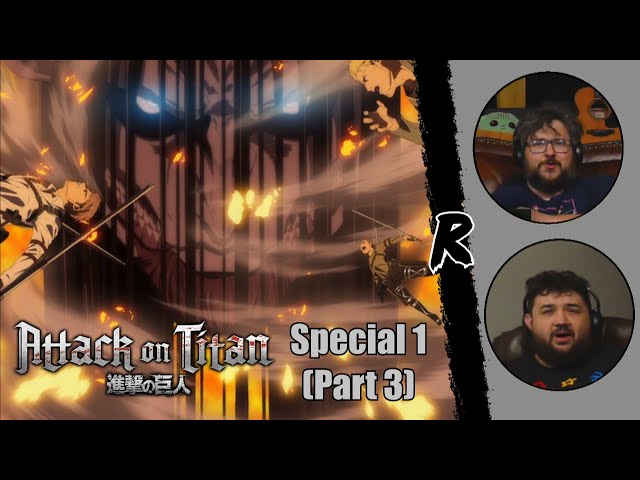 Attack on Titan - THE FINAL CHAPTERS Special 1 (Part 3) | RENEGADES REACT