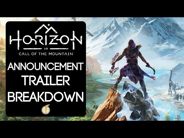 Horizon Call of the Mountain: Trailer Breakdown