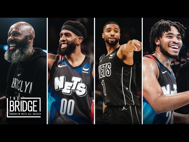 The Bridge: All-Access | “Everyone Getting Better,” Nets Win 6 Out of 7 & More