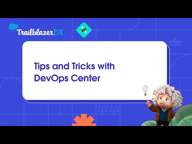Tips and Tricks with DevOps Center