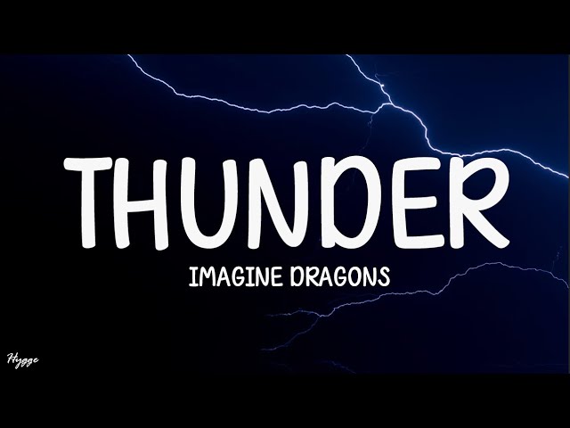 Imagine Dragons - Thunder (Lyrics)
