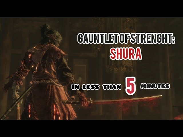Gauntlet of Strenght: Shura IN LESS THAN 5 MINUTES!