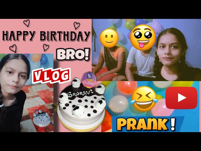 Birthday Special Vlog!❤| Prank gift😜😂| Brother birthday😁 #youtube