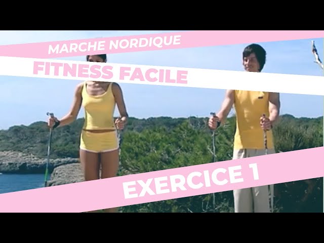 Fitness Facile - Entraînement de marche nordique (Exercice 1)