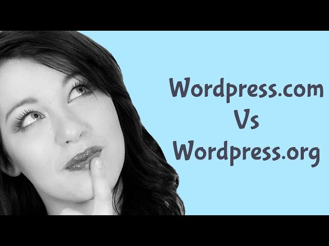 Wordpress.com Vs Wordpress.org | Detailed Comparison
