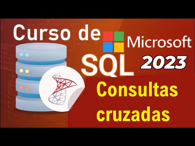 Curso de SQL Server 2021 desde cero | EJERCICIO CONSULTA CRUZADA (video 91 )