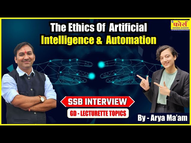 The Ethics of Artificial intelligence & automation | SSB Interview Preparation | GD - Topics