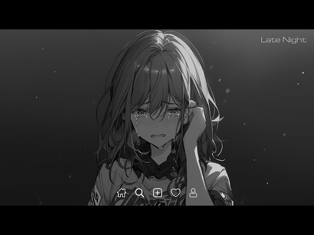 Let Her Go ( slowed + reverb ) - Sad love songs playlist - Sad songs that make you cry #latenight