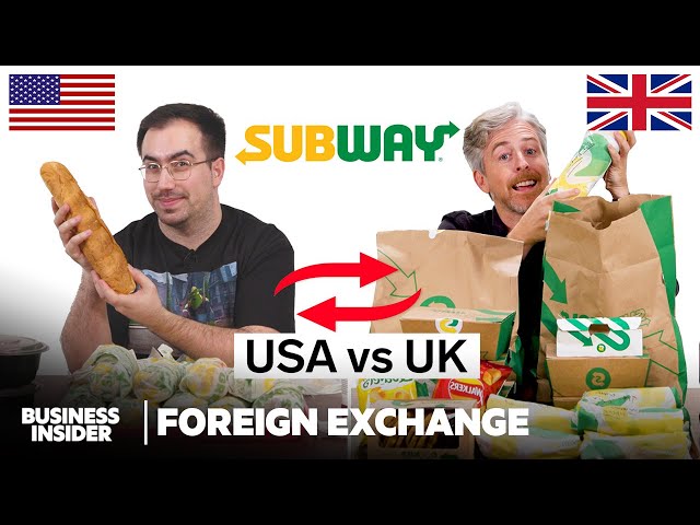 US vs UK Subway | Foreign Exchange | Food Wars | Insider Food