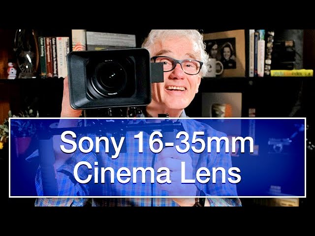 Sony 16-35mm Cinema Lens Review