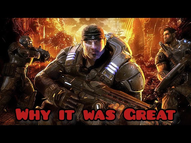 What made Gears of War so Great?