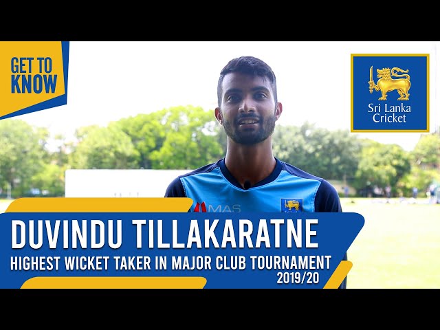 Get to know | Duvindu Tillakaratne | Highest Wicket-taker Major Club Tournament