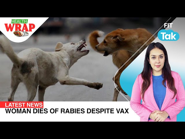 Woman Dies Of Rabies Despite Vaccinating, Is Intermittent Fasting Bad for Your Heart? | HEALTH WRAP