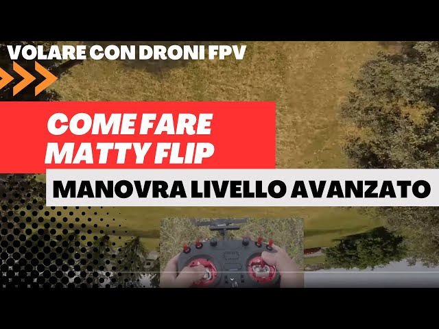 Come Fare Matty Flip: Powerloop Backwards al contrario e Trick per distruggere Drone FPV