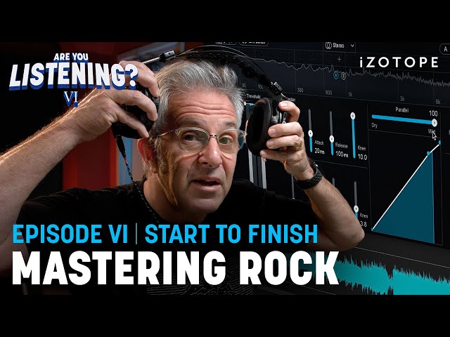 Must-Know Mastering Tips for Rock Music | Are You Listening? Season 6, Ep 6