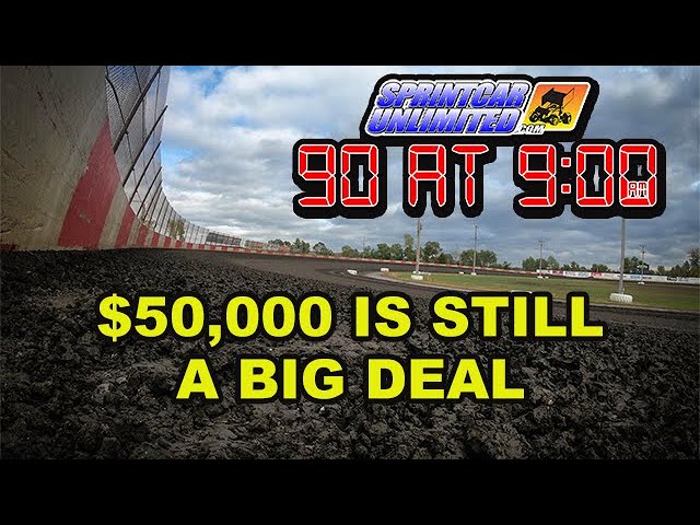 SprintCarUnlimited 90 at 9 for Wednesday, May 1: A $50,000 payday is still a big deal