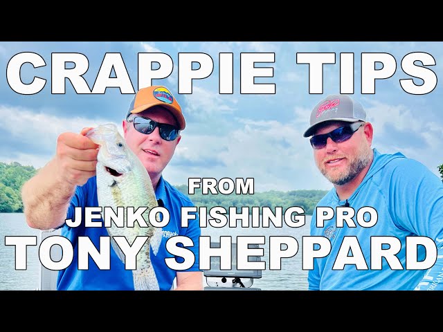 Crappie Tips with Jenko Lures Pro Tony Sheppard