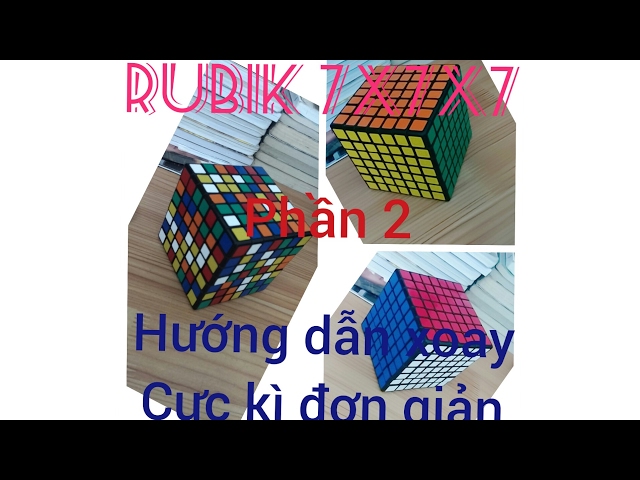 Cách xoay rubik 7x7x7 cực kì đơn giải (hướng dẫn xoay rubik 7x7x7) - công thức ở phần mô tả nhe P2