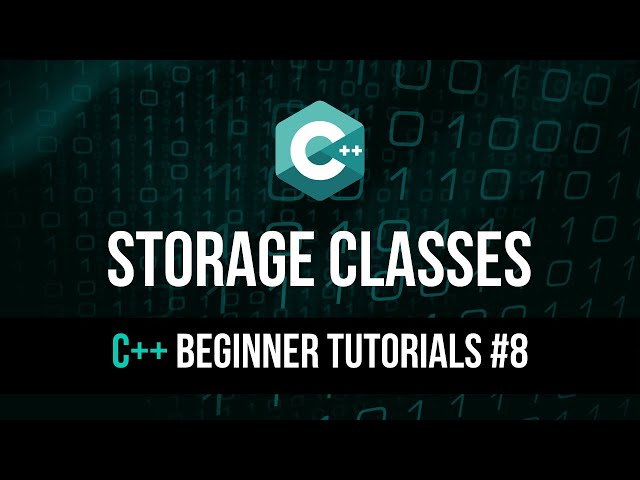 Storage Classes - C++ Tutorial For Beginners #8