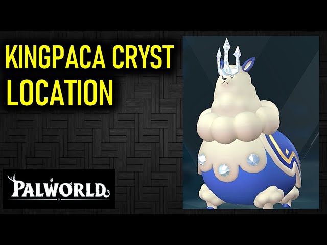 Kingpaca Cryst Location | Palworld