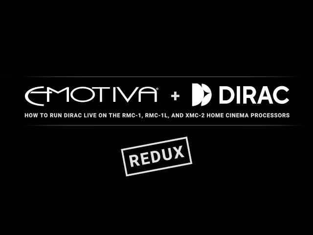 Emotiva Dirac Live 3 Room Correction Tutorial Redux