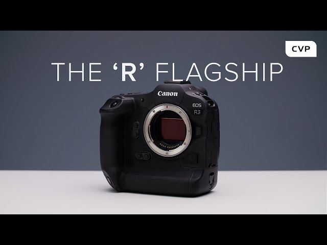 Canon EOS R3 - In-Depth First Look