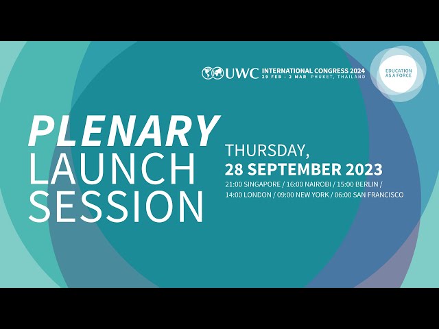 UWC International Congress 2024 Launch Plenary