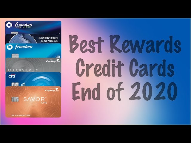 The 6 best reward credit cards (late 2020)