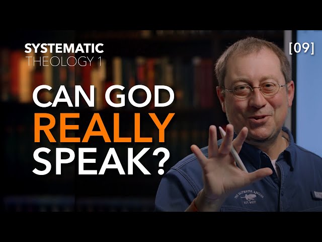 Systematic Theology 1 - [Part 09] - General And Special Revelation
