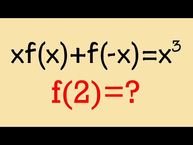 If x*f(x)+f(-x)=x^3, then f(2)=?