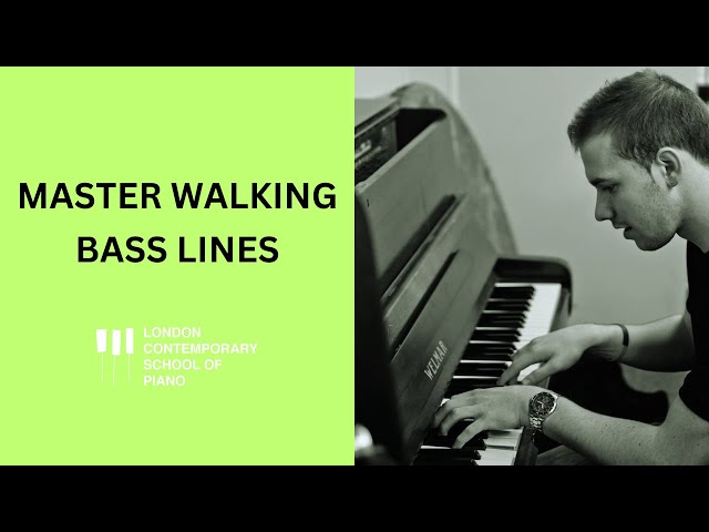Learn Walking Bass Lines for Jazz Piano