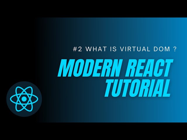 React Tutorial #2 - What is Virtual DOM ? || How Virtual DOM Works ? || DOM vs Virtual DOM