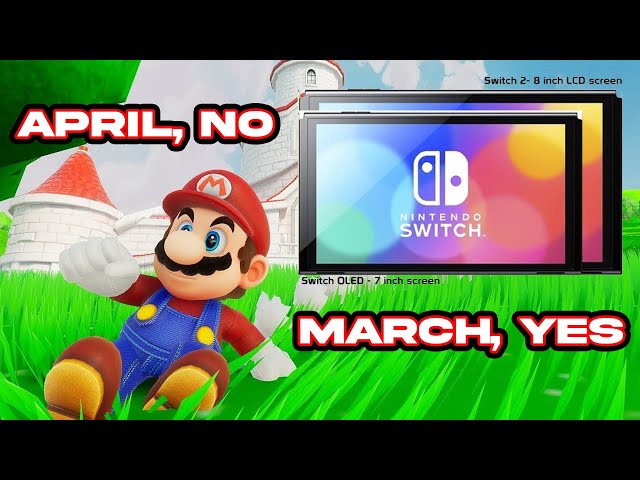 Switch 2 Launching After APRIL 2025...Nintendo Confuses Everyone