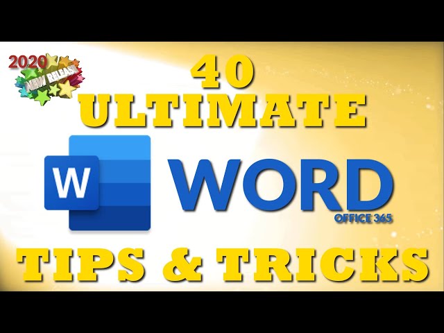 40 Ultimate Word Tips and Tricks for 2020