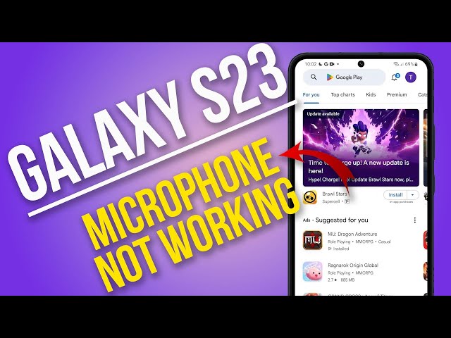 How to Resolve Galaxy S23 Microphone Not Working