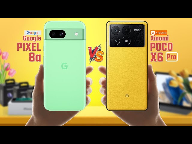Google Pixel 8a Vs Poco X6 Pro | Full Comparison 🔥 Which One Is Best?