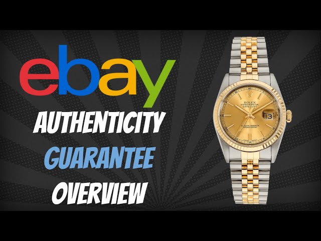 eBay Watch Authentication Guarantee Overview