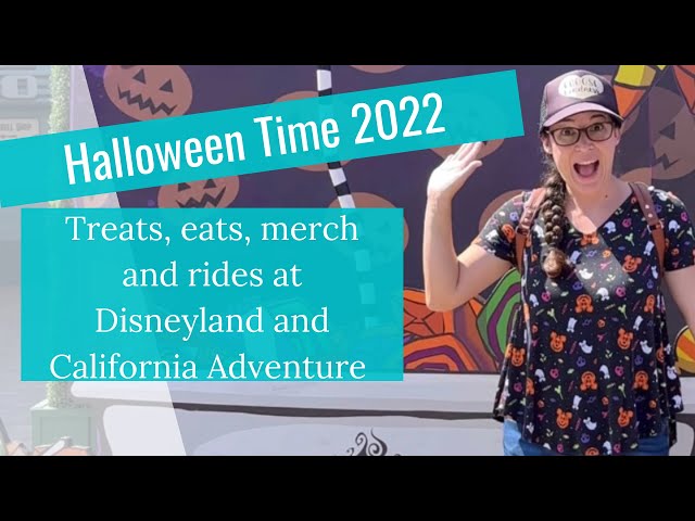 2022 Halloween Time at Disneyland and Disney’s California Adventure!