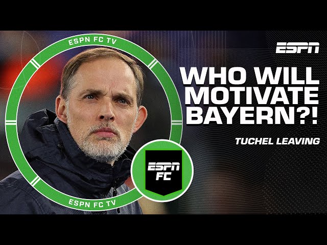 What MOTIVATION does Bayern have with Tuchel LEAVING? 'PLAY FOR YOURSELF!' - Nedum Onuoha | ESPN FC