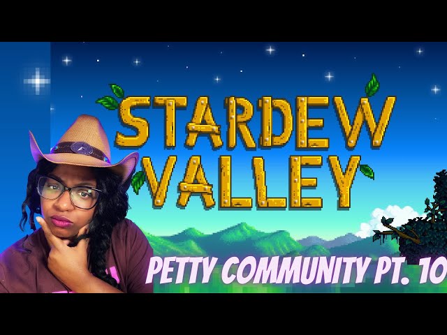 EVERYONE FOR THEMSELVES!!!--- Petty Community Farm Part 13