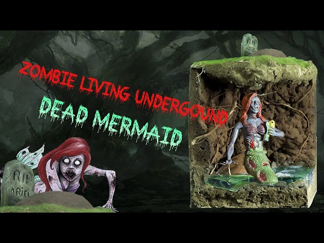 How To Make A Dead Ariel Mermaid Turn Into A Zombie Living Underground