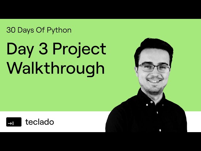 Day 3 Project - 30 Days Of Python