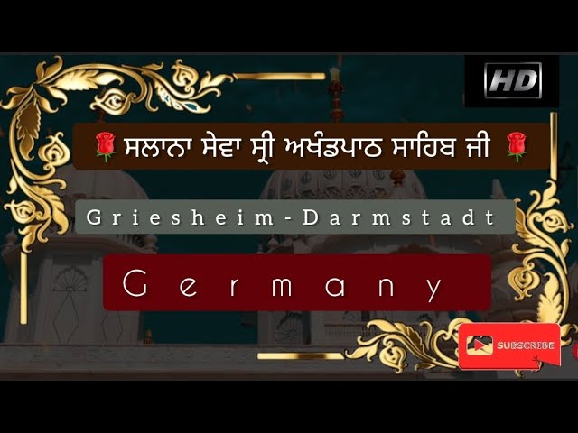 Salana Sewa Sri Akhandpaath Sahib Ji | Griesheim Darmstadt | 14 August 2023 Full Video