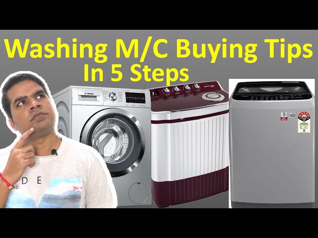 Washing Machine buying guide 2020| Types of washing machine| Size of Washing Machine