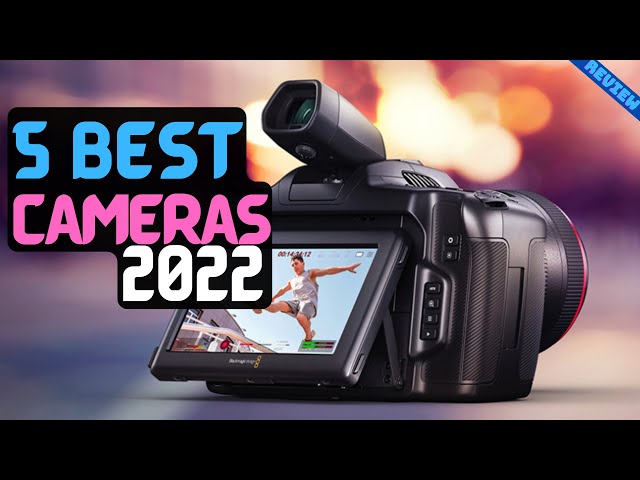 Best 4K Camera of 2022 | The 5 Best 4K Cameras Review
