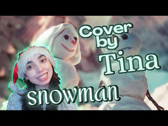 Sia - Snowman (Cover by Tina) | کاور آهنگ اسنومن سیا از تینا