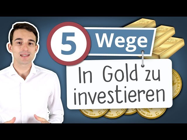 5 Wege in Gold zu investieren | Gold kaufen für Anfänger