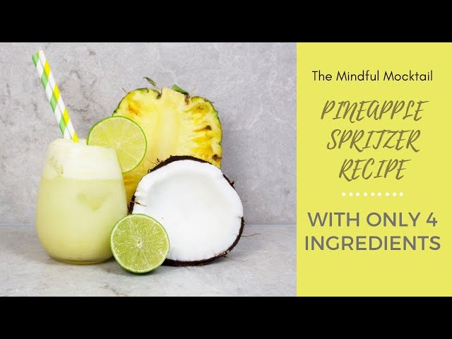 Pineapple Mocktail Recipe | Non-Alcoholic Cocktail with Pineapple and Coconut - The Mindful Mocktail