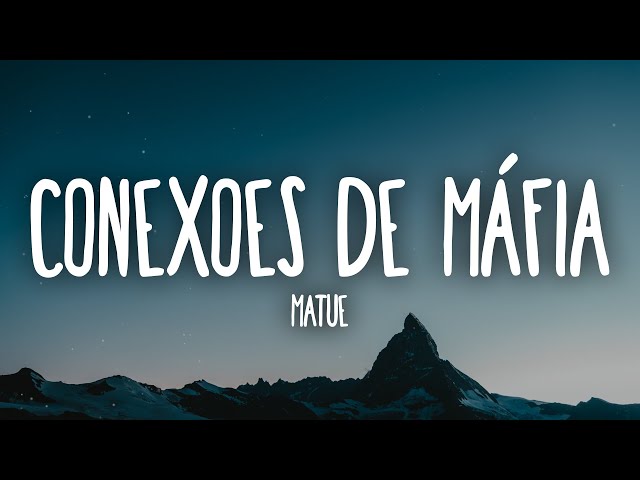 Matuê - Conexões de Máfia feat. Rich the Kid (Letra/Lyrics)